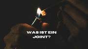 Was ist ein Joint?